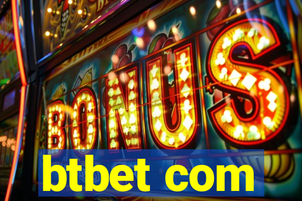 btbet com